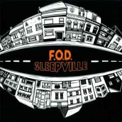 F.O.D. ‎– Sleepville 2xLP
